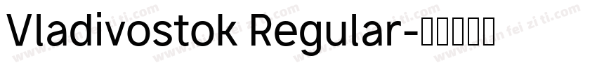 Vladivostok Regular字体转换